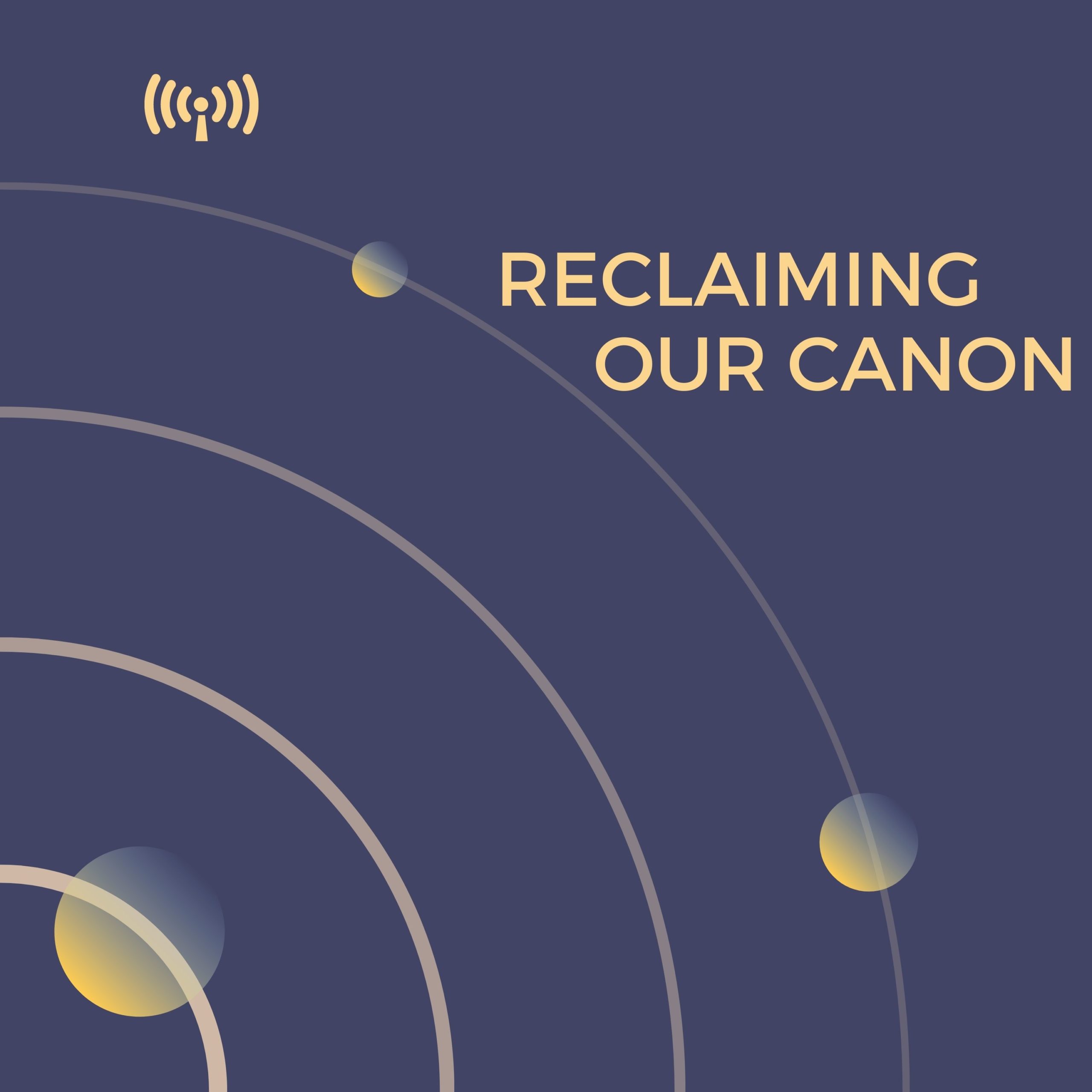 Reclaiming Our Canon
